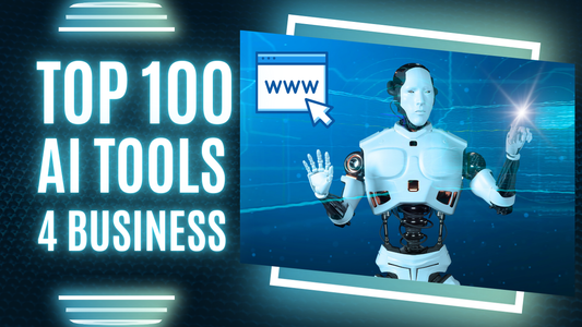 100 Best AI Tools for Online Businesses