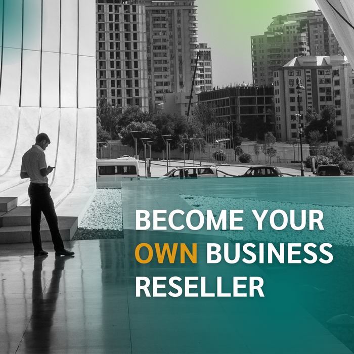 Become Your Own Business Reseller